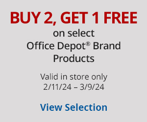 Buy 2, Get 1 Free on select Office Depot Brand Products when you visit us in-store only 2/11/24 â 3/9/24! Click here to Find a Store today.